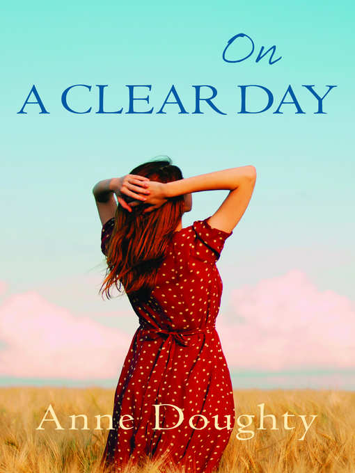 Title details for On a Clear Day by Anne Doughty - Available